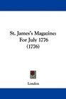 St James's Magazine For July 1776