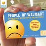People of Walmart: Of the People, By the People, For the People
