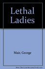 Lethal Ladies