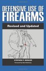 Defensive Use of Firearms