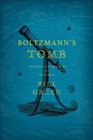 Boltzmann's Tomb Travels in Search of Science