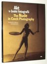 The Nude In Czech Photography