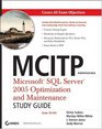MCITP Administrator Microsoft SQL Server 2005 Optimization and Maintenance  Study Guide