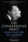 The Conservative Party From Thatcher to Cameron