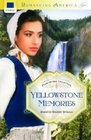 Yellowstone Memories FourinOne Collection