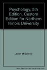 Psychology 5th Edition Custom Edition for Northern Illinois University