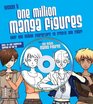 One Million Manga Characters Over One Million Characters to Create and Color