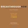 Breakthrough Now Goal Tracker Prioritize Goals Stay on Track Keep Focused Get Results
