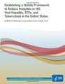 Establishing a Holistic Framework to Reduce Inequities in HIV Viral Hepatitis STDs and Tuberculosis in the United States
