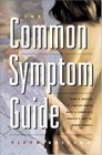 The Common Symptom Guide