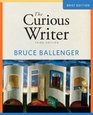 Curious Writer The Brief Edition