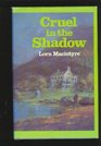 Cruel in the shadow The chronicles of invernevis