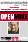 Open Mike Reflections on Philosophy Race Sex Culture and Religion