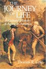The Journey of Life A Cultural History of Aging in America