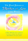 The Bond Between a Mother  Son Lasts Forever  A Blue Mountain Arts Collection on the Love Hopes and Dreams That Mothers and Sons Share