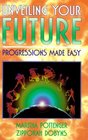 Unveiling Your Future Progressions Made Easy