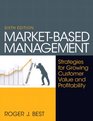 Market-Based Management (6th Edition)