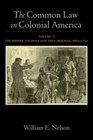 The Common Law in Colonial America Volume II The Middle Colonies and the Carolinas 16601730
