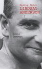 MAINLY ABOUT LINDSAY ANDERSON A Memoir