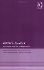 WelfaretoWork New Labour And The US Experience