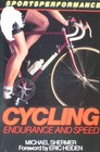 Cycling: Endurance and Speed (Sportsperformance)