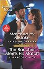 Matched by Mistake/ The Rancher Meets His Match
