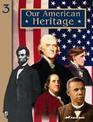 Our American Heritage 3rd edition