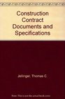 Construction Contract Documents and Specifications