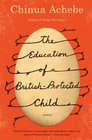 The Education of a BritishProtected Child
