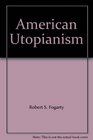 American Utopianism