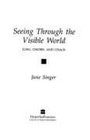 Seeing Through the Visible World  Jung Gnosis and Chaos