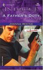 A Father's Duty (New Orleans Confidential, Bk 3) (Harlequin Intrigue, No 795)