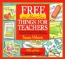 Free (And Almost Free) Things for Teachers (Free (and Almost Free) Things for Teachers)
