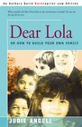 Dear Lola Or How To Build Your Own Family