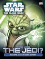 Star Wars The Clone Wars Who Are the Jedi