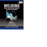 Lab Manual for Jeffus/Bower's Welding Skills Processes and Practices for EntryLevel Welders Book 2