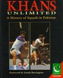 Khans Unlimited A History of Squash in Pakistan