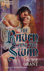 The Raven and the Swan (Harlequin Historicals, No 205)
