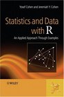 Statistics and Data with R An Applied Approach Through Examples