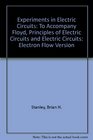 Experiments in Electric Circuits To Accompany Floyd Principles of Electric Circuits and Electric Circuits Electron Flow Version