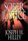 Sober Justice (Mike Connolly, Bk 1)