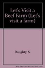 Let's Visit a Beef Farm