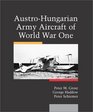 AustroHungarian Army Aircraft of World War I