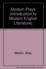 Modern Plays Introductions to Modern English Literature for Students of English