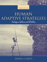 Human Adaptive Strategies  Ecology Culture and Politics