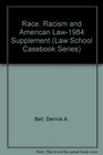 Race Racism and American Law1984 Supplement