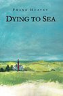 Dying to Sea