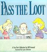 Pass the Loot : A Fox TrotCollection