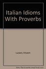 Italian Idioms With Proverbs