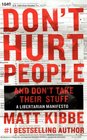 Don't Hurt People and Don't Take Their Stuff A Libertarian Manifesto